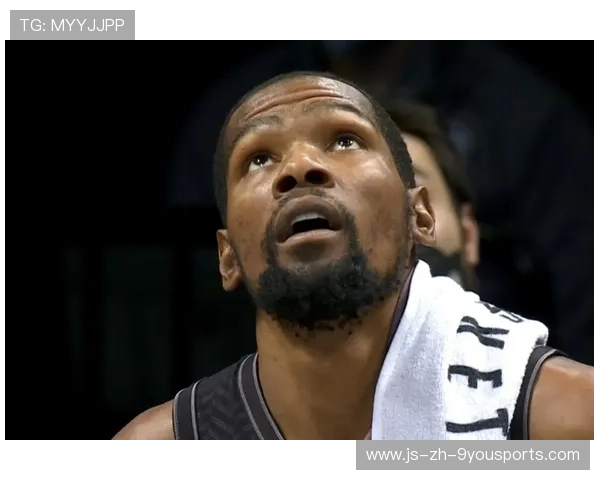 杜兰特单节爆发逆袭局势，篮网士气高昂